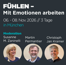 Fühlen – Mit Emotionen arbeiten. 3-tägiges Seminar in München - 06. - 08. Nov. 2026